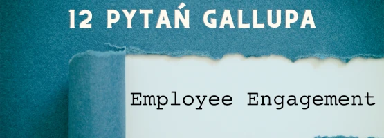 Niebieska kartka z napisem „12 pytań Gallupa” i „Employee Engagement”